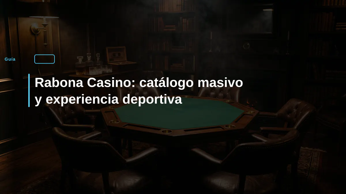 Rabona Casino: catálogo masivo y experiencia deportiva