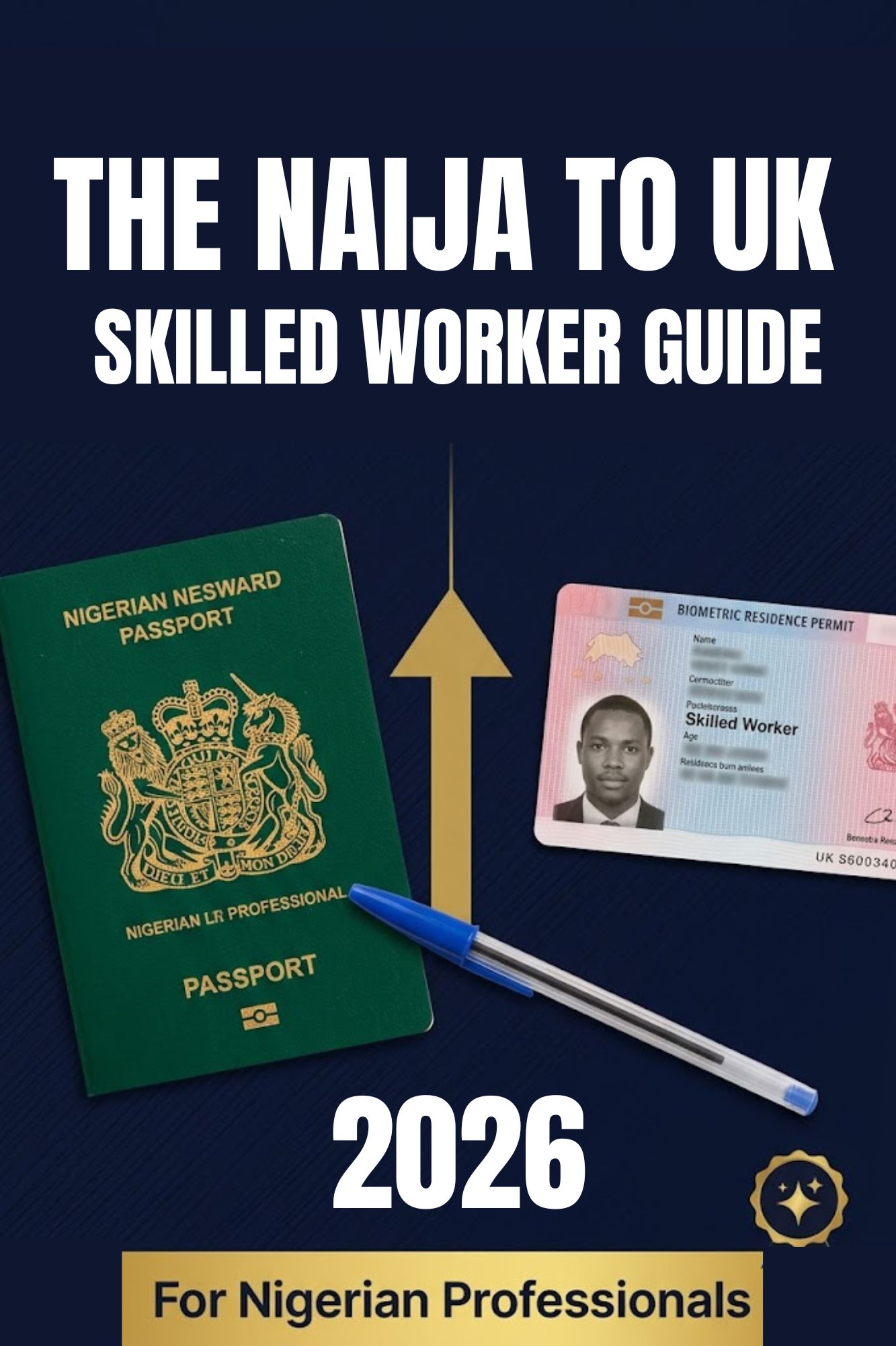 The Naija to UK Skilled Worker Guide 2026