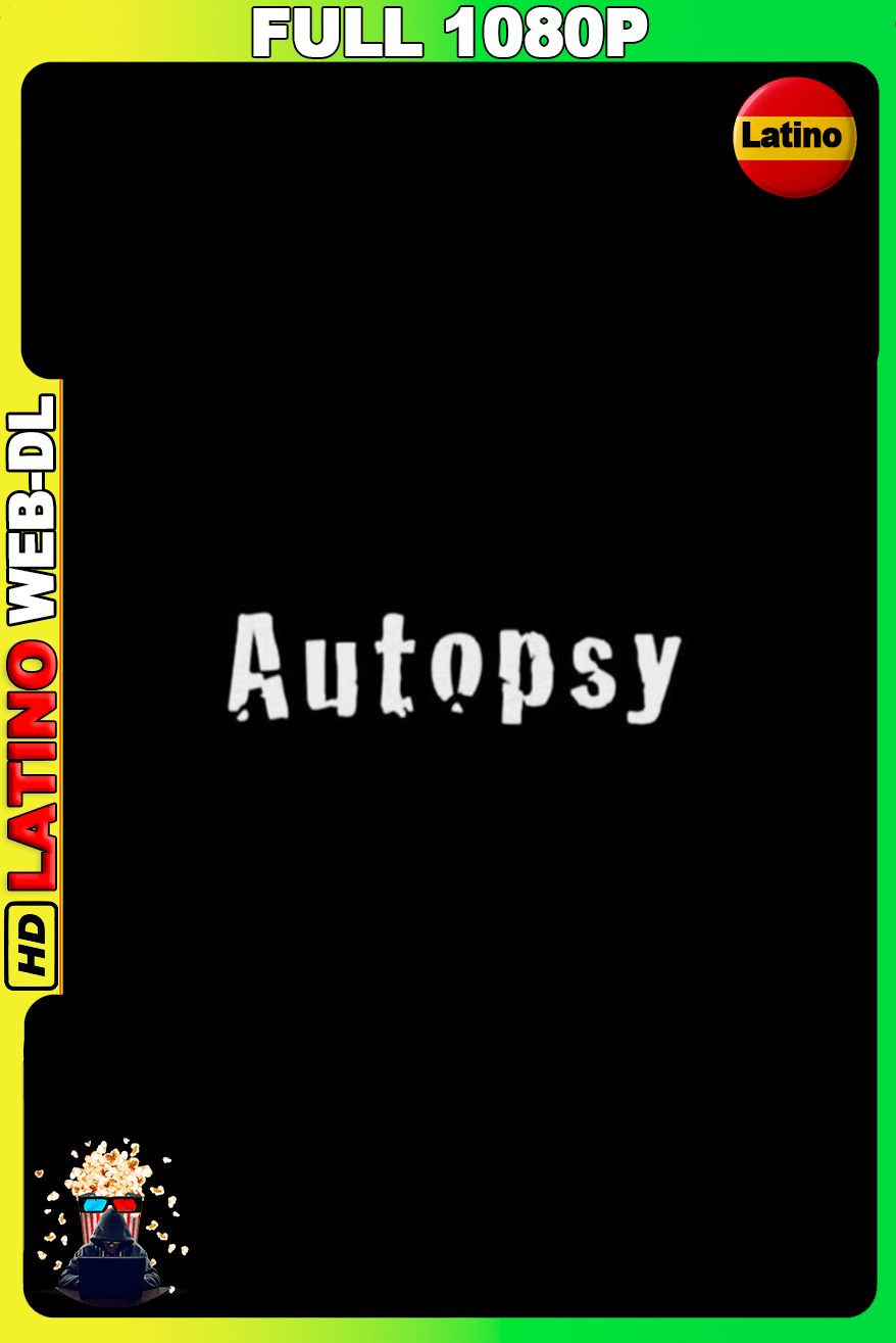 Autopsia (2008) [Full 1080p] WEB-DL [Latino-Inglés]