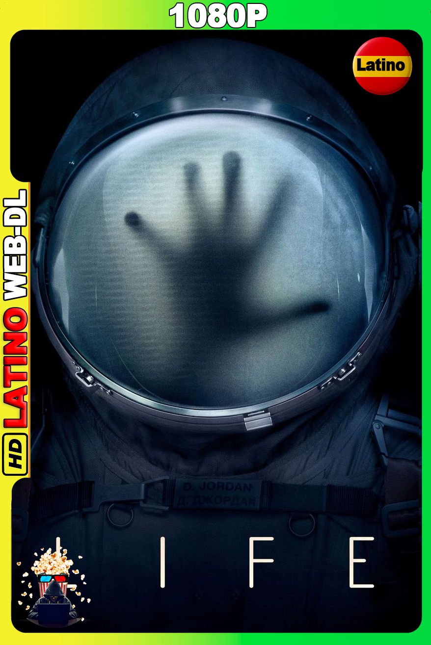 Life – Vida inteligente (2017) [1080p] WEB-DL [Latino-Inglés]