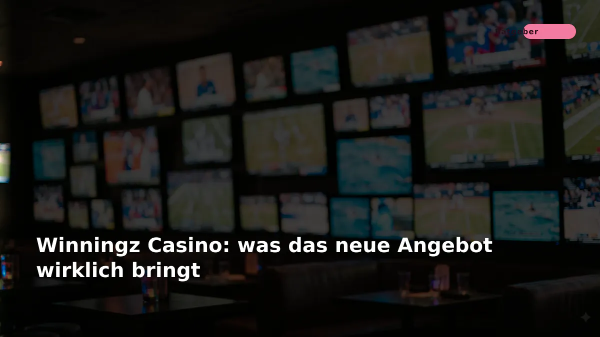 Winningz Casino: was das neue Angebot wirklich bringt