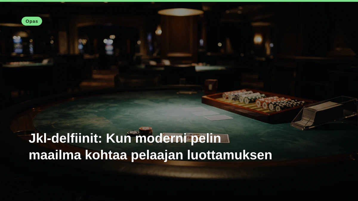 Jkl-delfiinit: Kun moderni pelin maailma kohtaa pelaajan luottamuksen