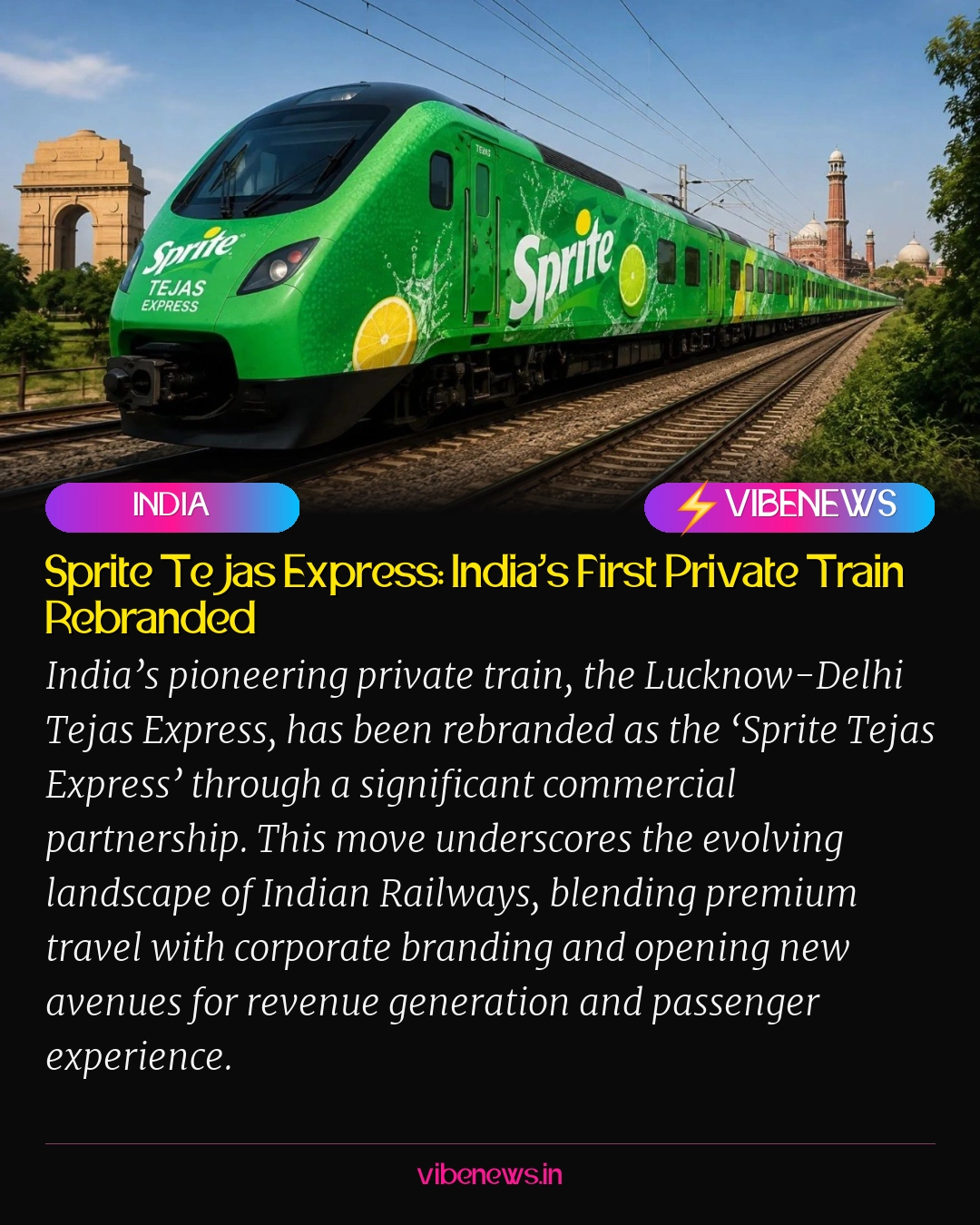Sprite Tejas Express: India’s First Private Train Rebranded
