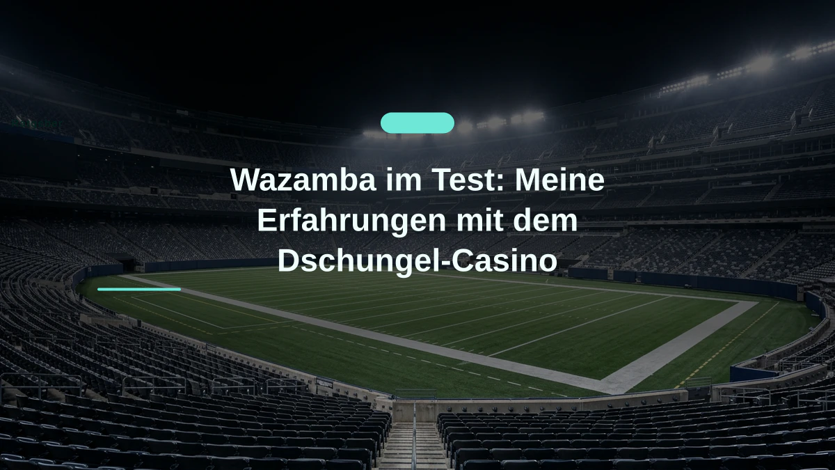 Wazamba im Test: Meine Erfahrungen mit dem Dschungel-Casino