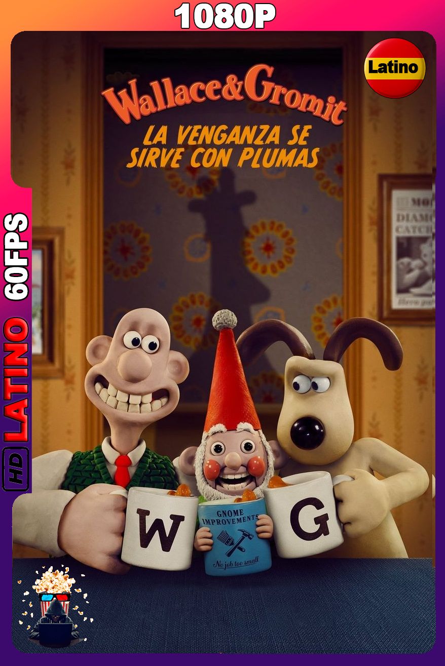 Wallace y Gromit – La venganza se sirve con plumas (2025) [1080P] 60FPS [Latino-Inglés]