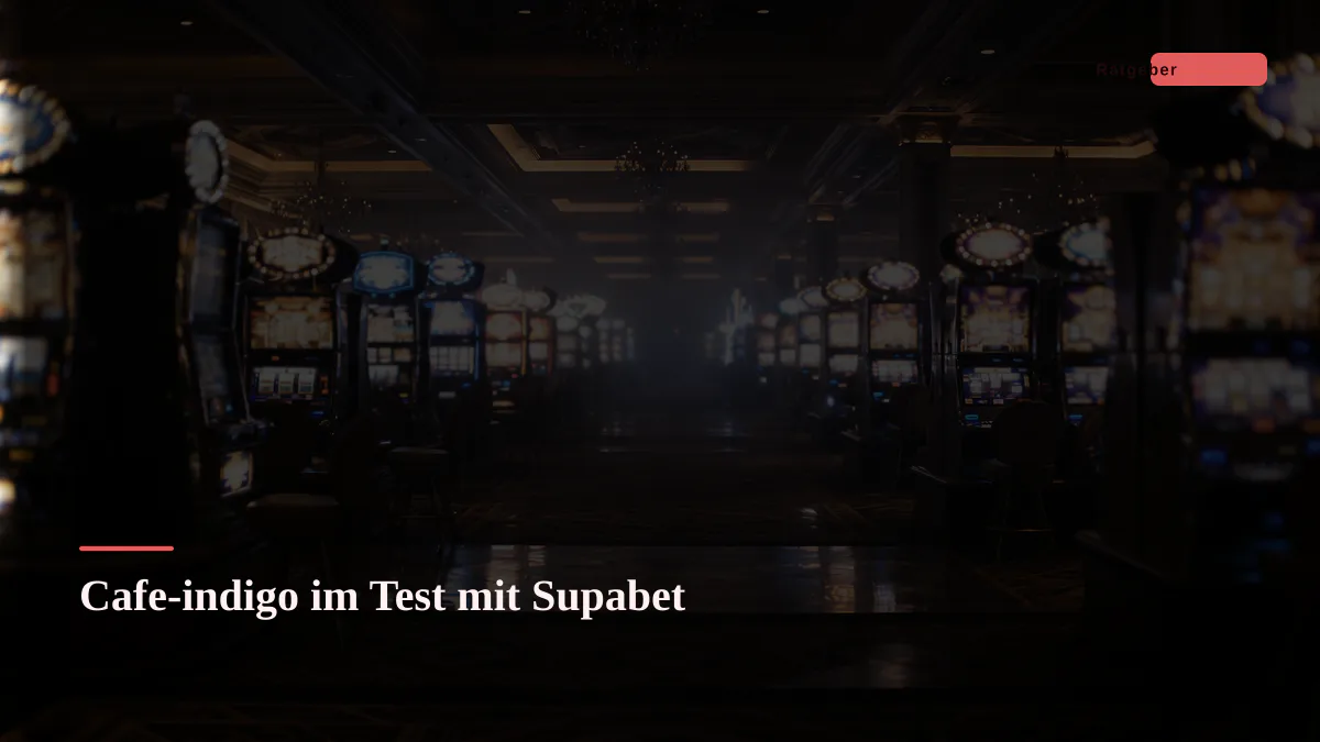 Cafe-indigo im Test mit Supabet