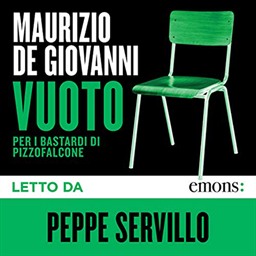 Maurizio de Giovanni – Vuoto per i Bastardi di Pizzofalcone (2021) (mp3 – 128 kbps)