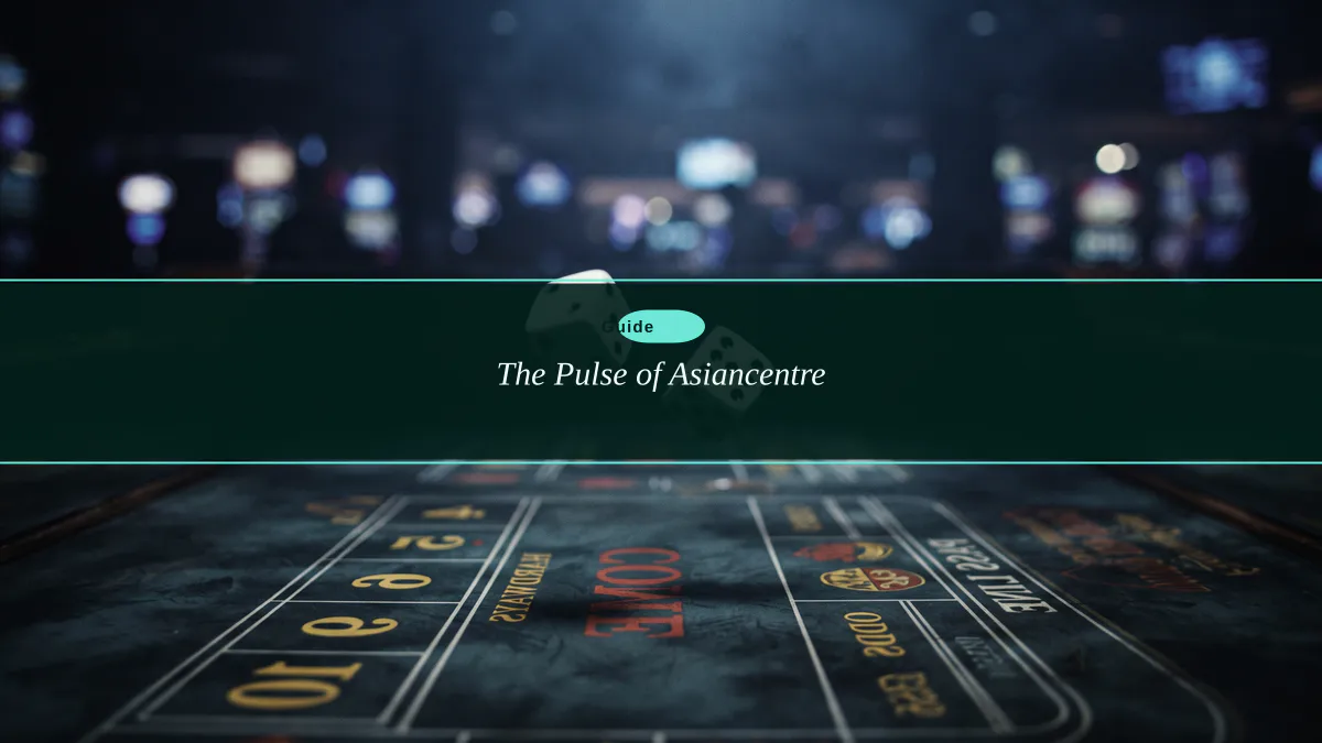 The Pulse of Asiancentre