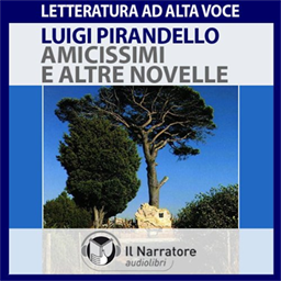 Luigi Pirandello – Amicissimi e altre novelle (2011) (mp3 – 128 kbps)