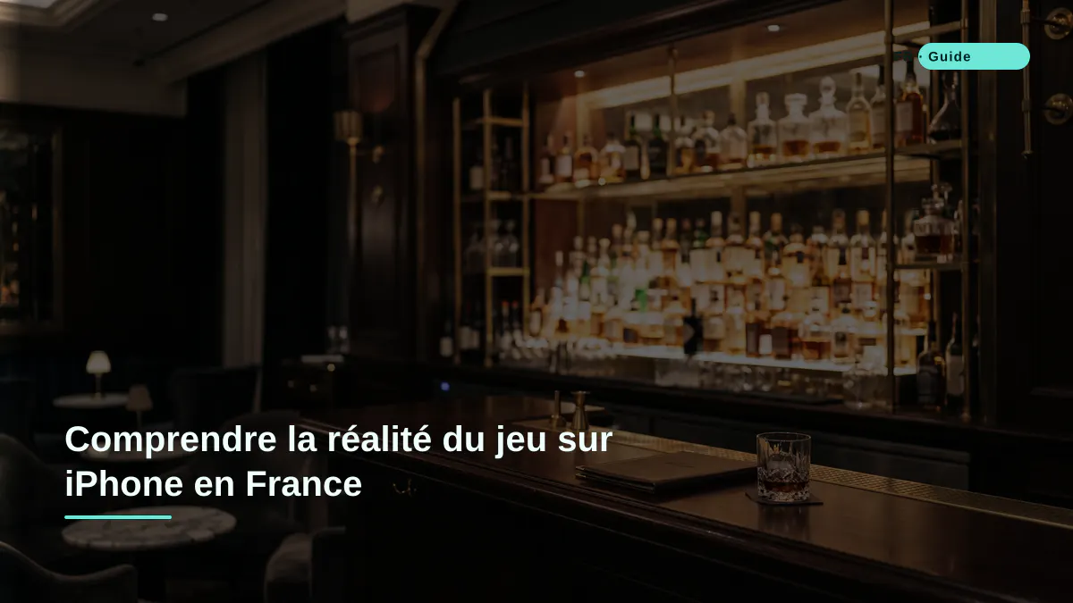 Comprendre la réalité du jeu sur iPhone en France