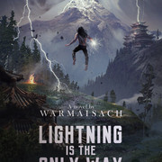 Lightning Is the Only Way