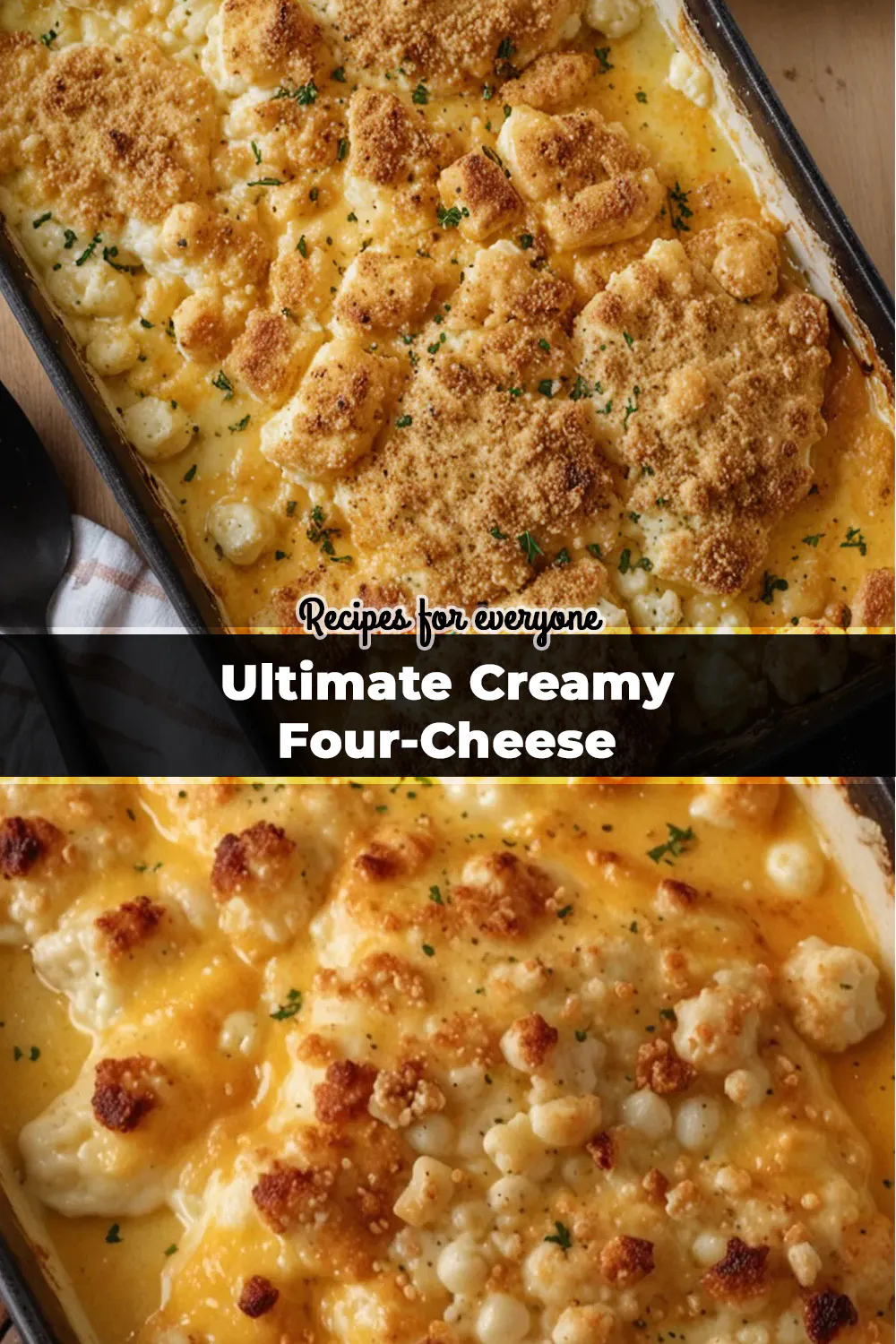 Ultimate Creamy Four-Cheese Cauliflower Bake
