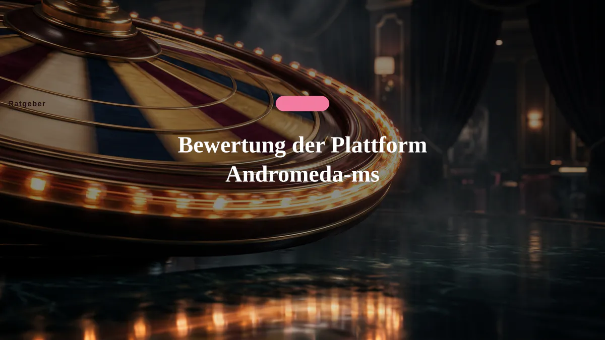 Bewertung der Plattform Andromeda-ms