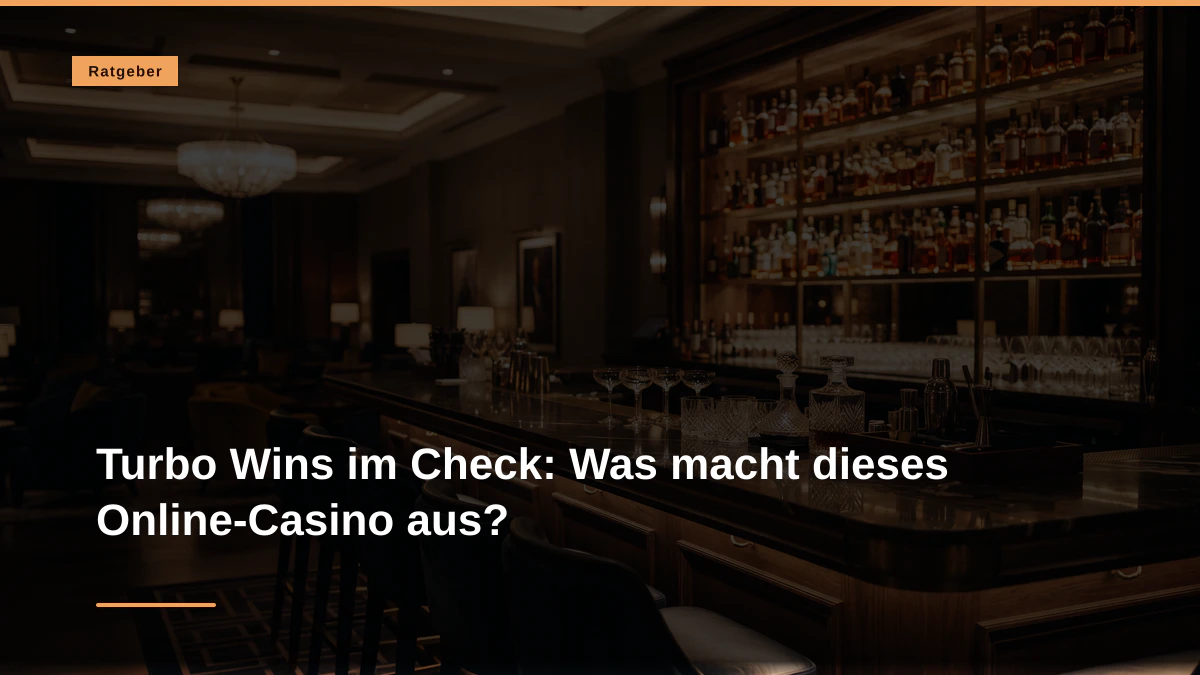 Turbo Wins im Check: Was macht dieses Online-Casino aus?