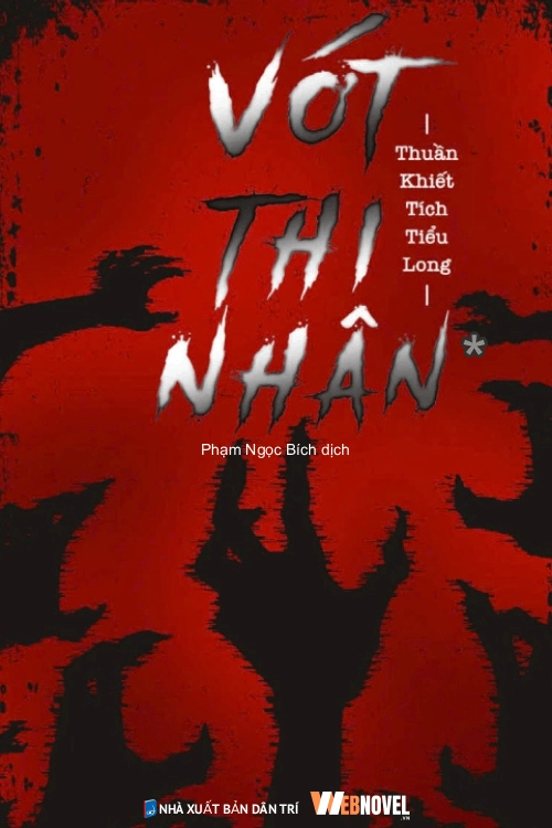 Vớt Thi Nhân: truyện huyền huyễn nên đọc hay bỏ qua? Review 2026 vot thi nhan - Vớt Thi Nhân: truyện huyền huyễn nên đọc hay bỏ qua? Review 2026
