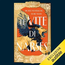 Fiore Manni, Michele Monteleone – Le vite di Narses (2026) (mp3 – 128 kbps)