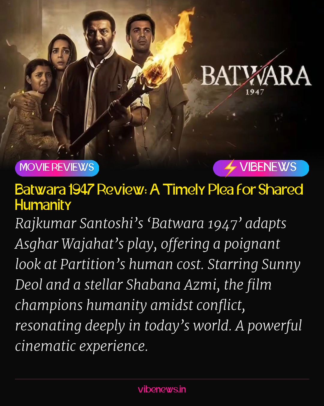 Batwara 1947 Review: A Timely Plea for Shared Humanity