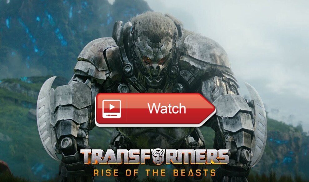#Transformers ~: Here's How To Watch 'Transformers: Rise of the Beasts'(2023) Free Online Streaming At Home - Vimarsana News