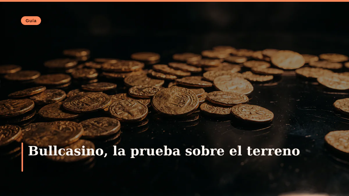 Bullcasino, la prueba sobre el terreno