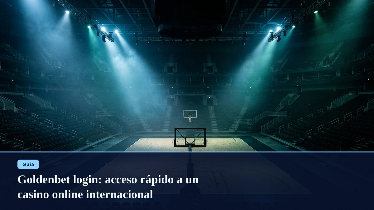 Goldenbet login: acceso rápido a un casino online internacional