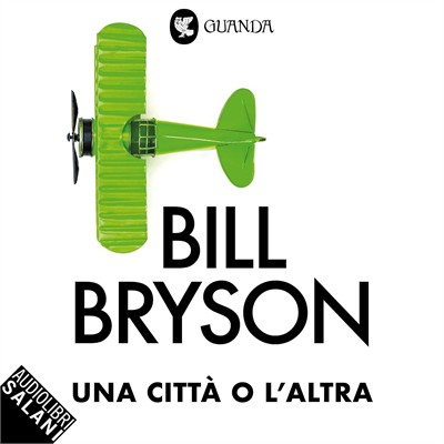Bill Bryson - Una città o l'altra. Viaggi in Europa (2026) (mp3 - 128 kbps)