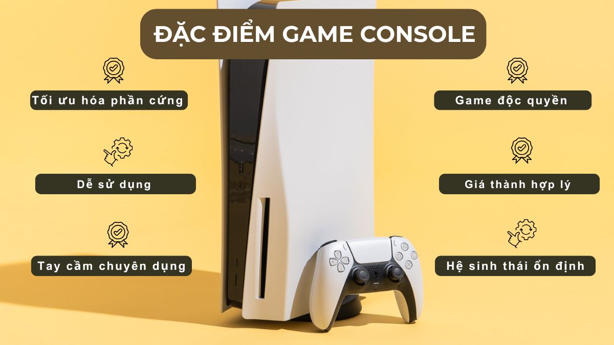 Game console là gì? Tất tần tật về máy chơi game chuyên dụng (2026)