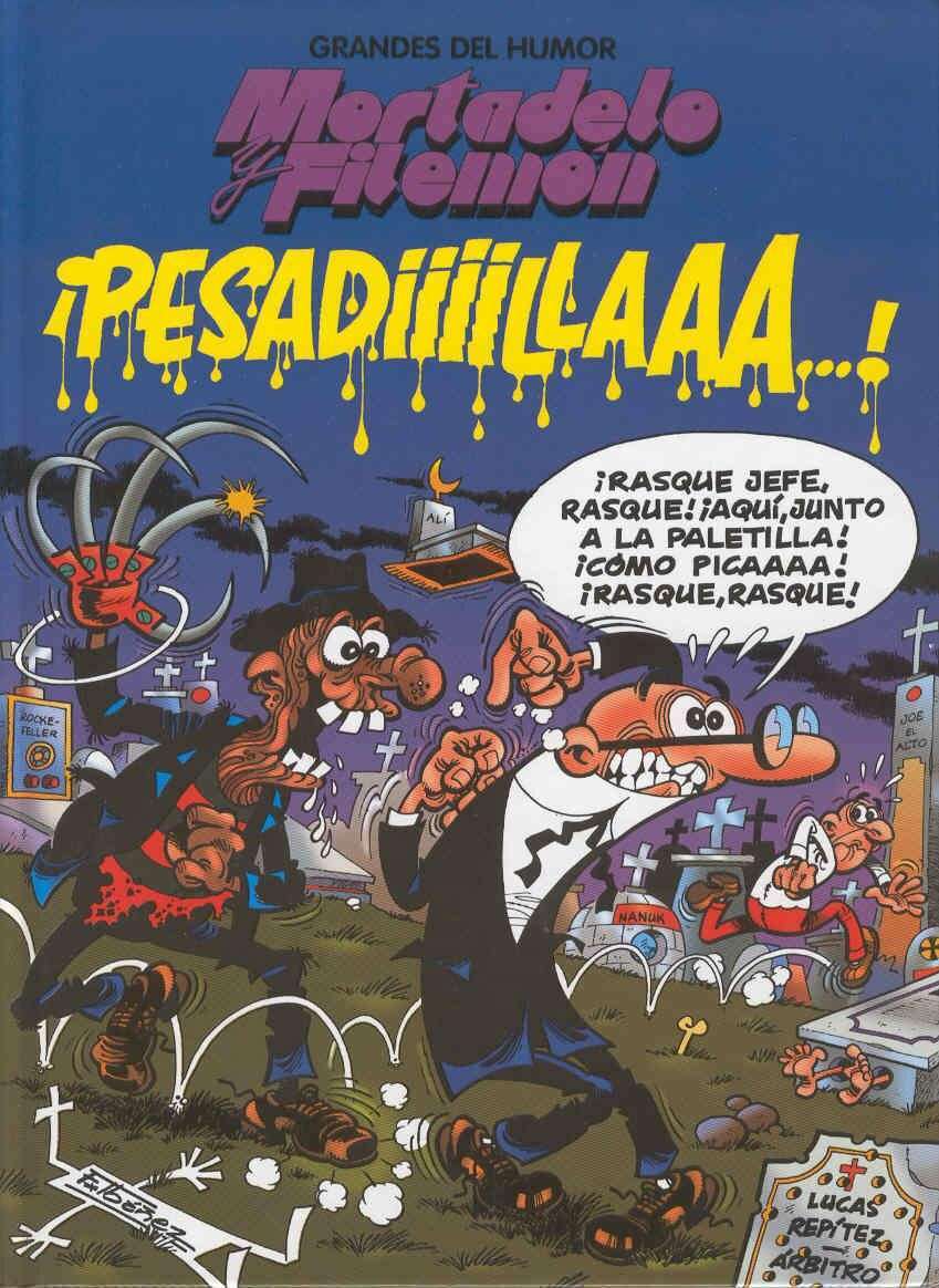 141 Mortadelo y Filemón Chernobil ¡Qué cuchitril!