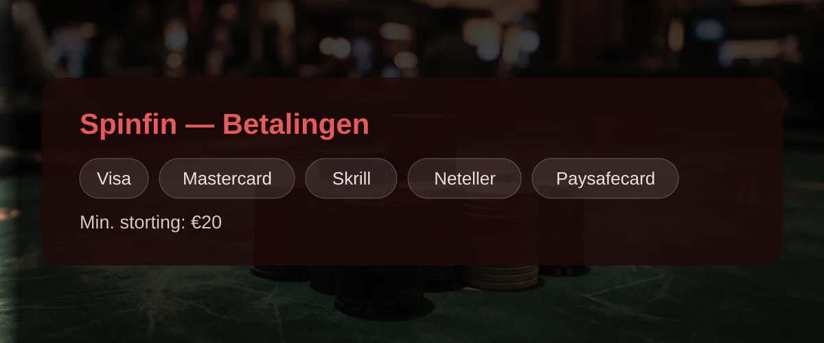 Spinfin — Betalingen: Visa, Mastercard, Skrill, Neteller, Paysafecard