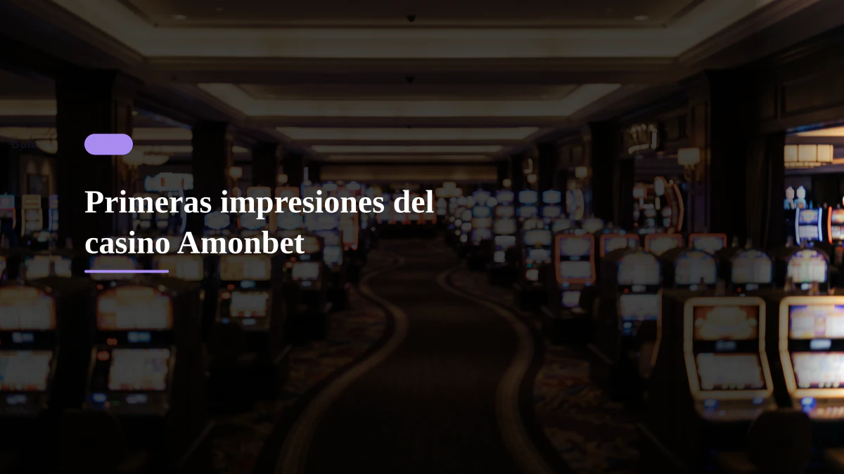 Primeras impresiones del casino Amonbet
