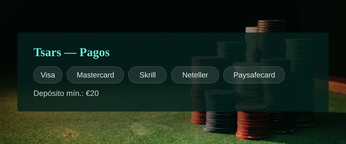 Tsars — Pagos: Visa, Mastercard, Skrill, Neteller, Paysafecard