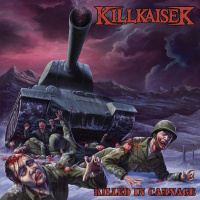 Killkaiser – Killed In Carnage (2026)