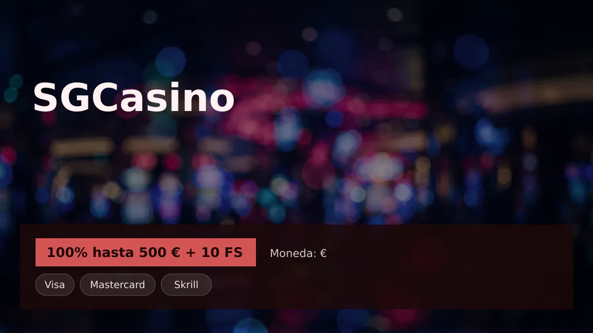 SGCasino � bono de bienvenida 100% hasta 500 � + 10 FS, pagos: Visa, Mastercard, Skrill, Neteller, Revolut