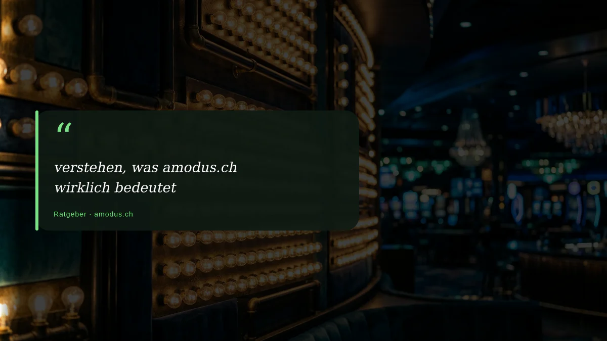 verstehen, was amodus.ch wirklich bedeutet