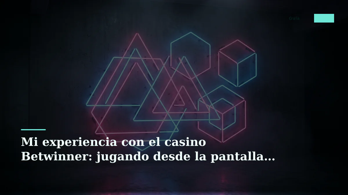 Mi experiencia con el casino Betwinner: jugando desde la pantalla del teléfono
