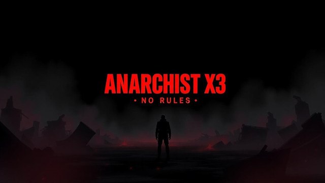 ANARCHIST x3 | NO RULES | LOOT+ | SMALL MAP | FUN | WEEKLY