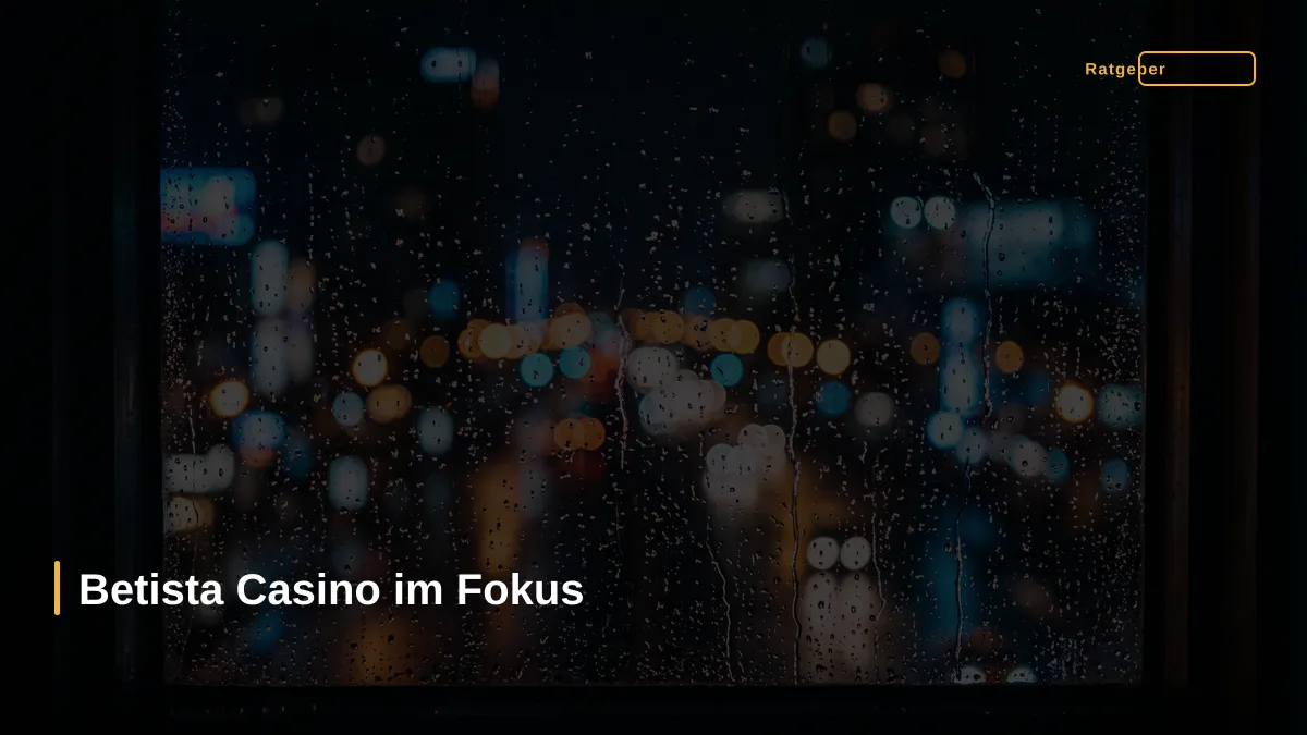 Betista Casino im Fokus
