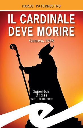 Mario Paternostro – Il Cardinale deve morire (2019)