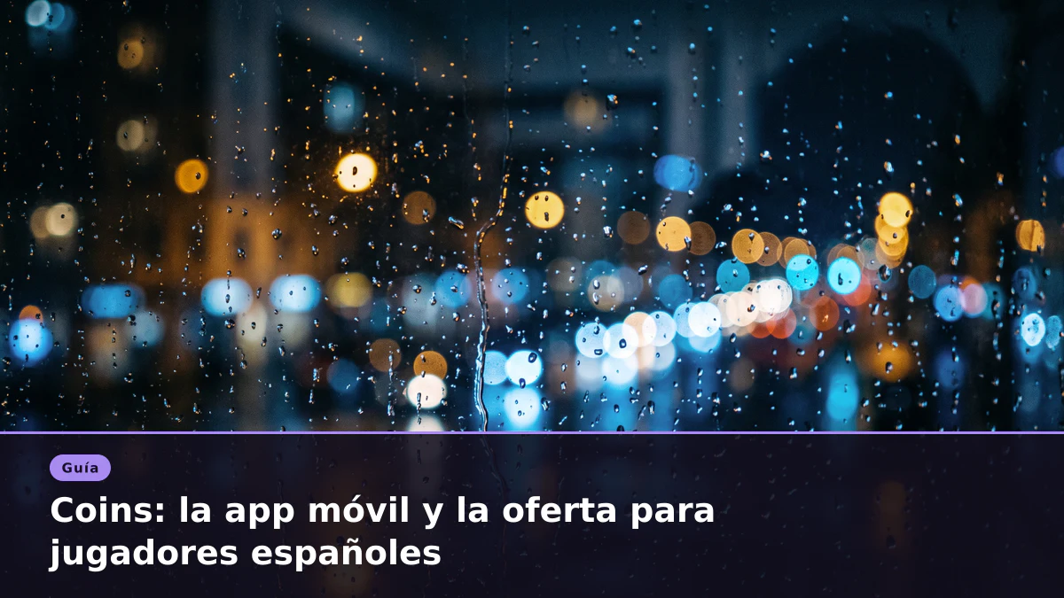 Coins: la app móvil y la oferta para jugadores españoles