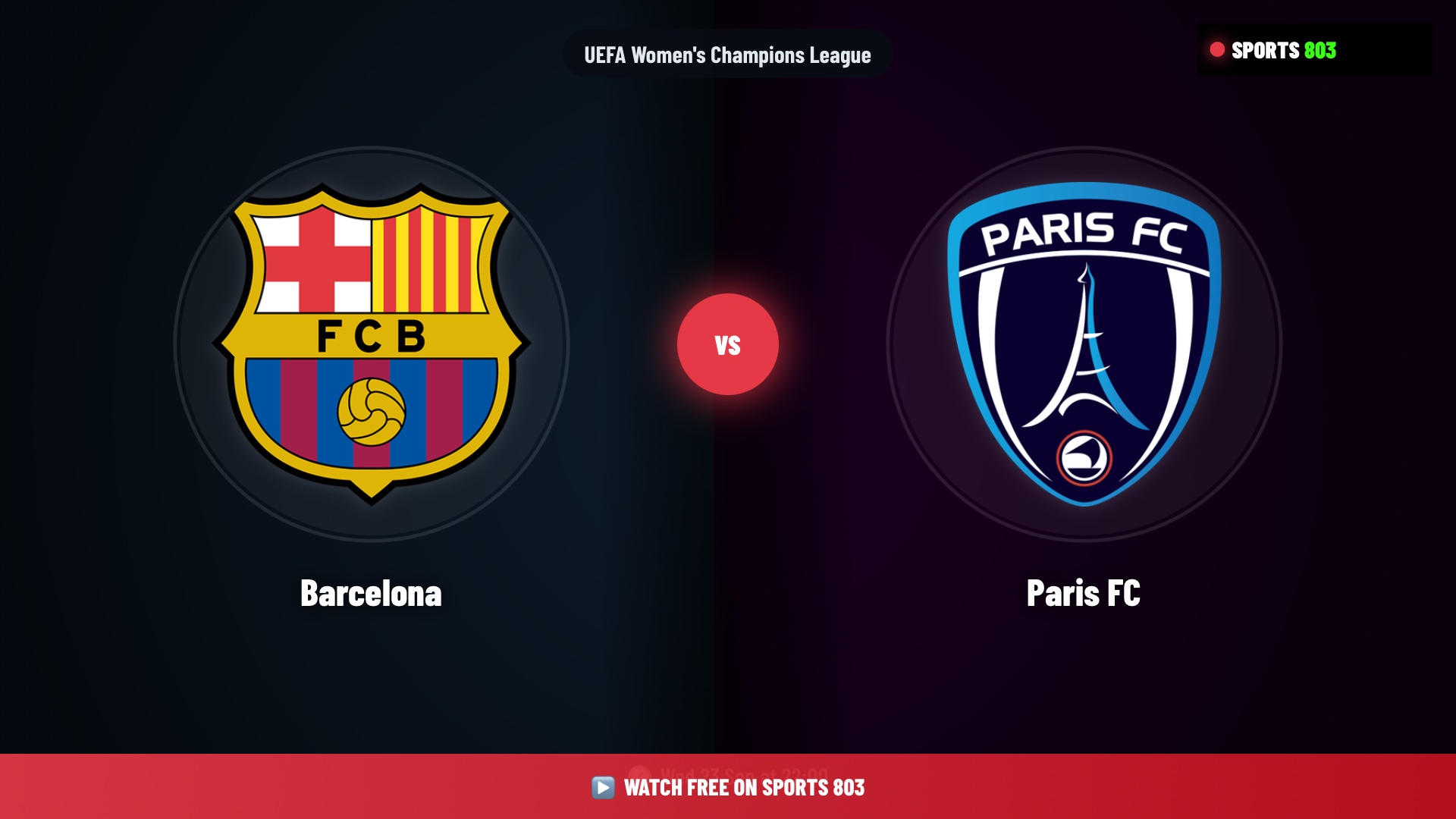 Barcelona vs Paris FC – UEFA Women's Champions League Live Stream | Sports 803