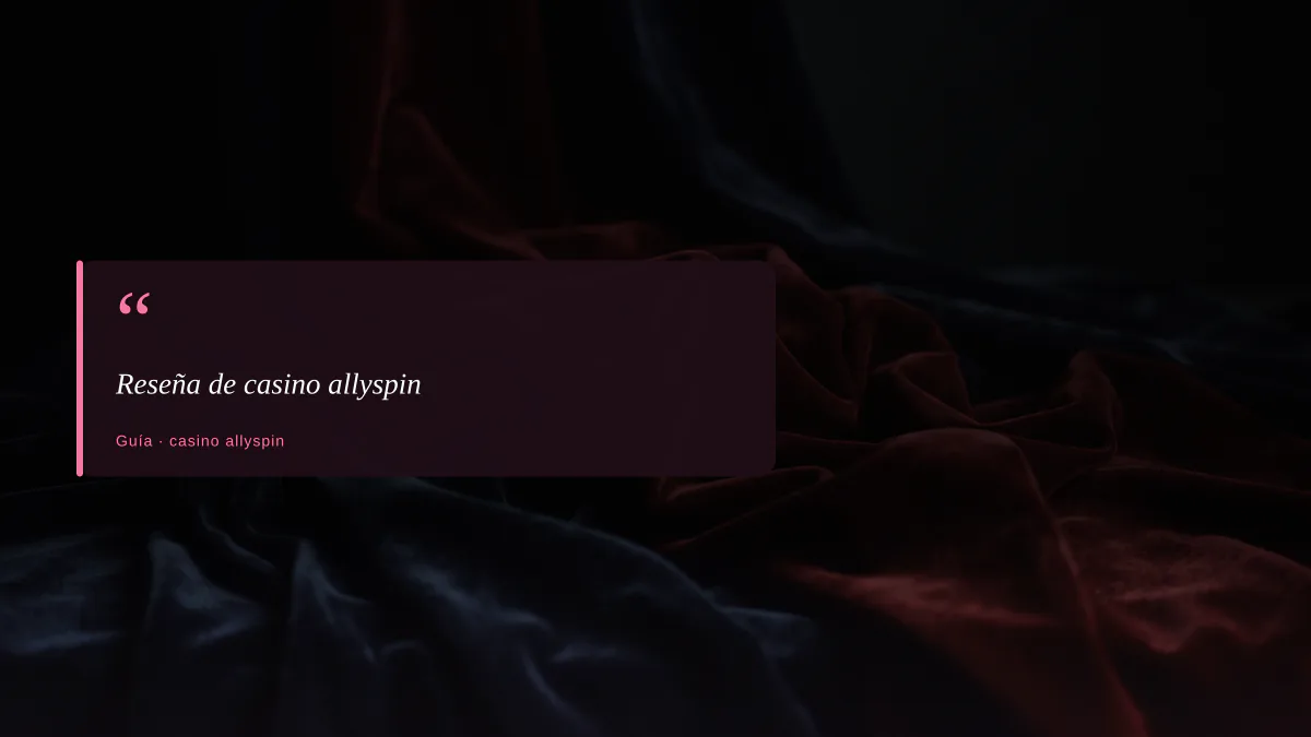 Reseña de casino allyspin 1 Reseña de casino allyspin
