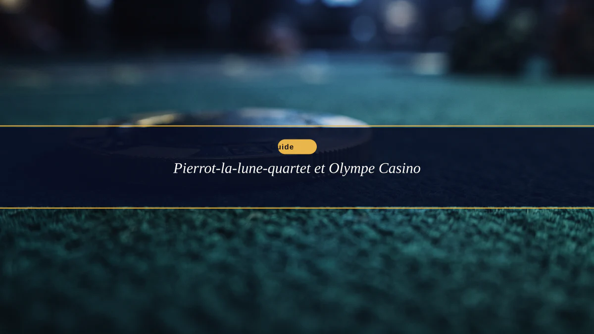Pierrot-la-lune-quartet et Olympe Casino