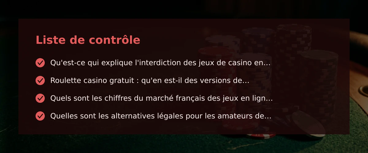 Roulette casino gratuit : ce que le cadre français autorise et interdit — Liste de contrôle