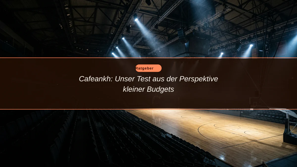 Cafeankh: Unser Test aus der Perspektive kleiner Budgets