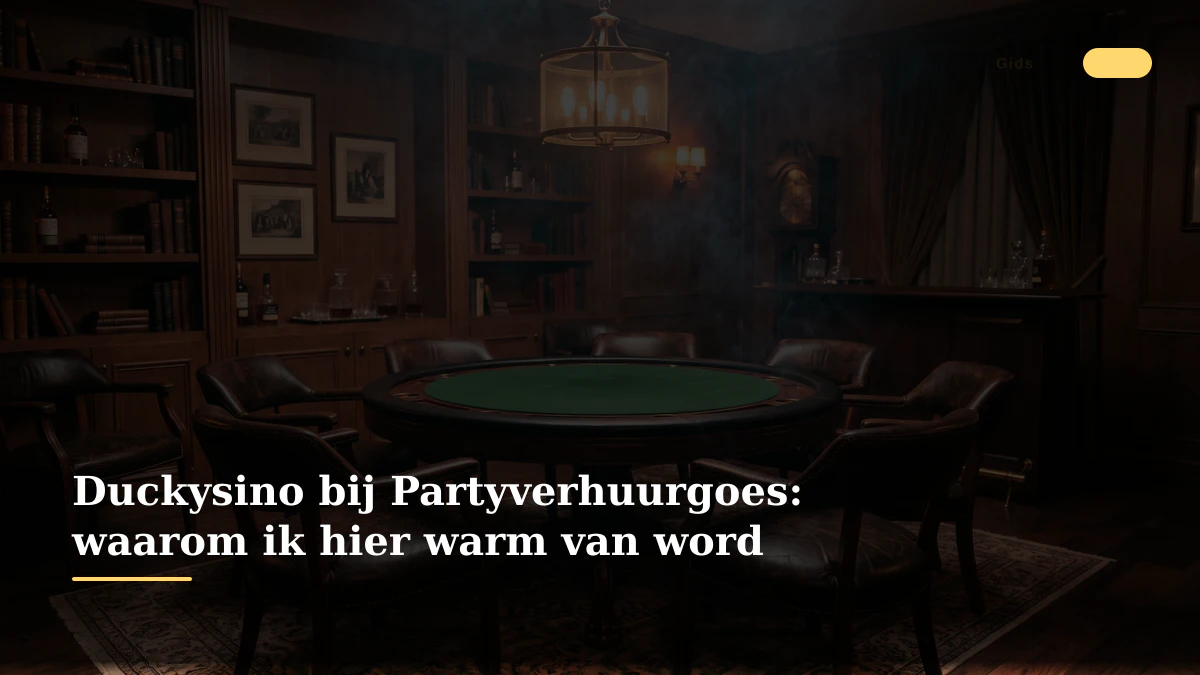 Duckysino bij Partyverhuurgoes: waarom ik hier warm van word