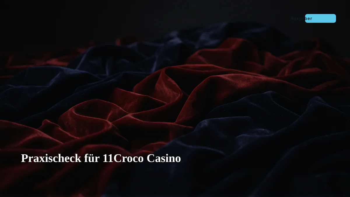 Praxischeck für 11Croco Casino