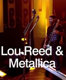 Lou Reed & Metallica - Later With Jools Holland Show (2011)