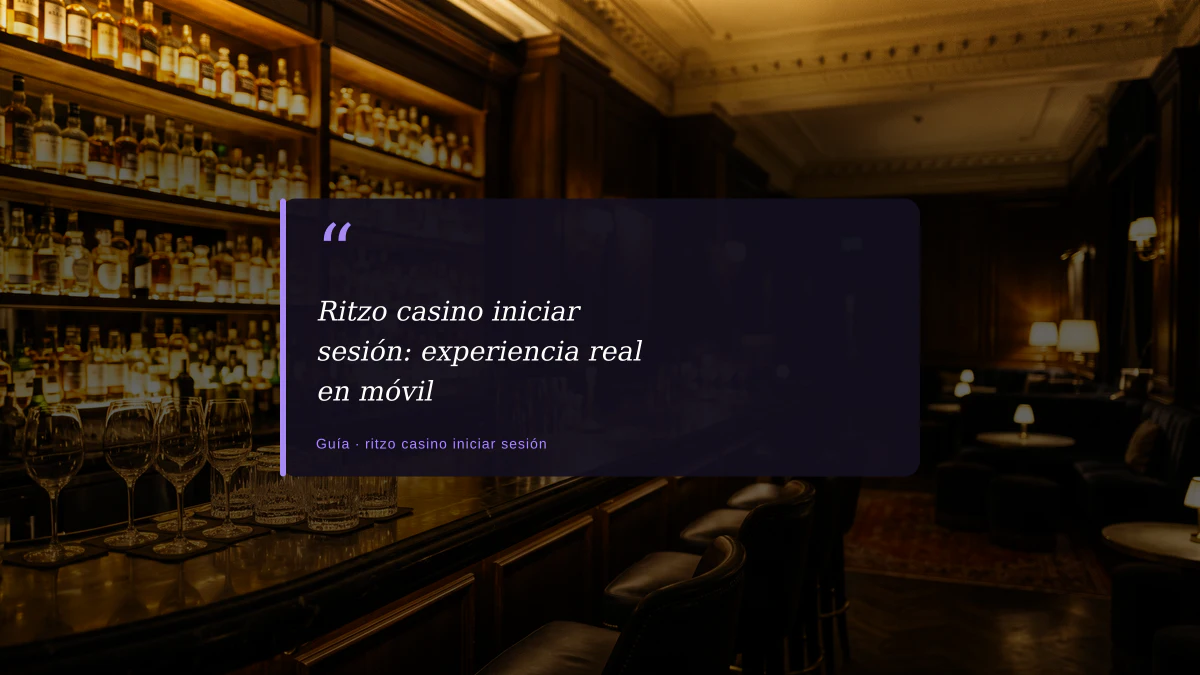 Ritzo casino iniciar sesión: experiencia real en móvil