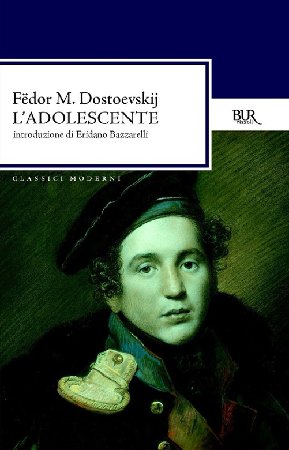 Fëdor Michajlovič Dostoevskij - L' adolescente (2013)