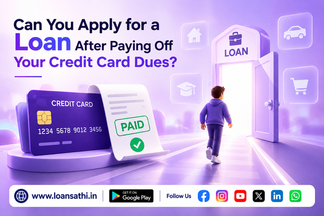 Can You Apply for a Loan After Paying Off Your Credit Card Dues?