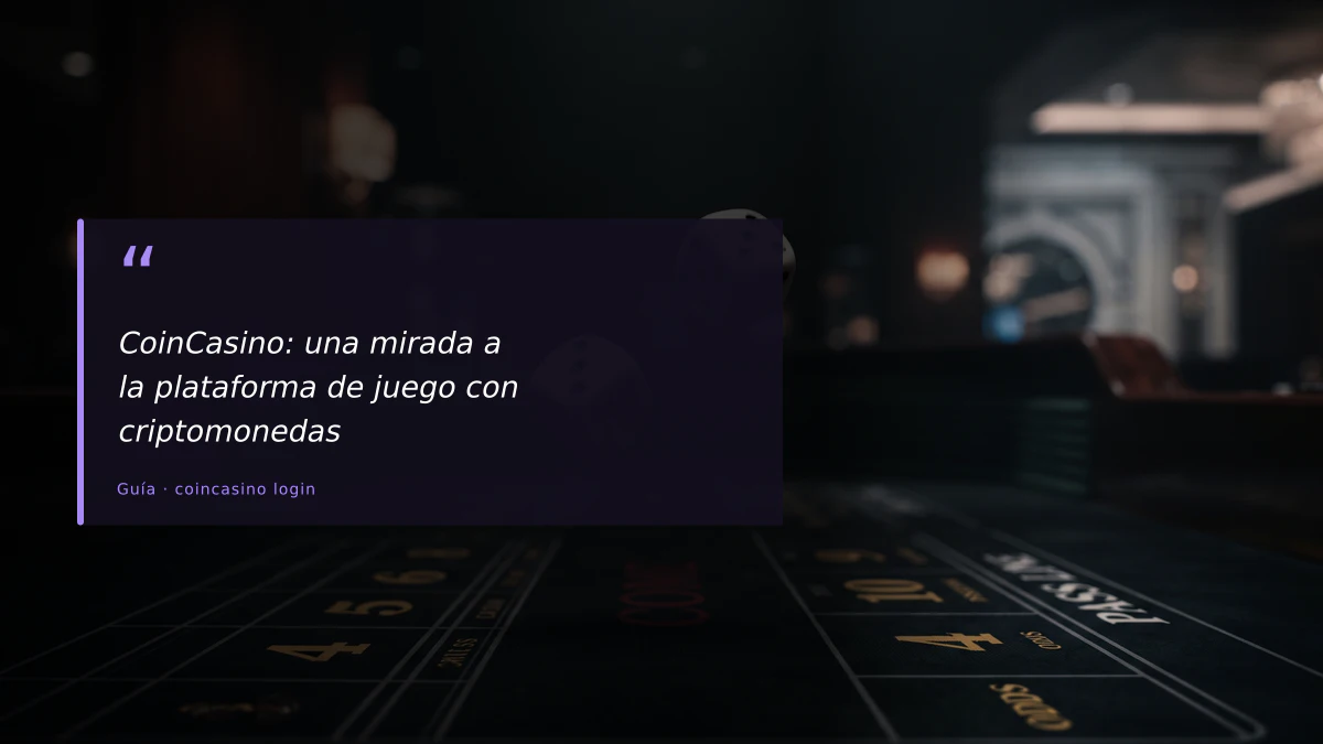CoinCasino: una mirada a la plataforma de juego con criptomonedas
